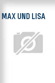 Max und Lisa