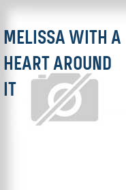 Melissa with a Heart Around It