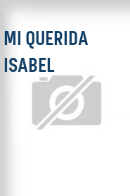 Mi querida Isabel