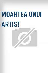 Moartea unui artist