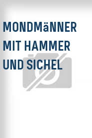 Mondmänner mit Hammer und Sichel