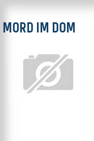 Mord im Dom