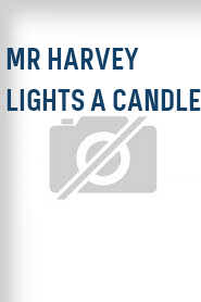 Mr Harvey Lights a Candle