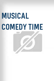 Musical Comedy Time