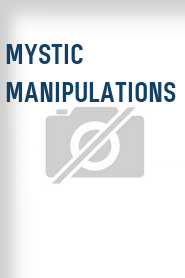 Mystic Manipulations