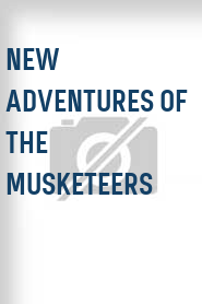 New Adventures of the Musketeers