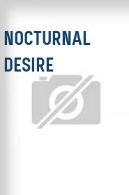 Nocturnal Desire