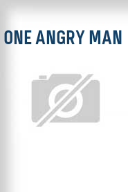 One Angry Man