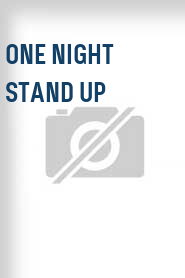 One Night Stand Up