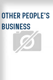 Other People's Business