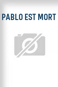 Pablo est mort