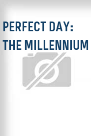 Perfect Day: The Millennium