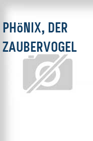 Phönix, der Zaubervogel