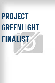 Project Greenlight Finalist