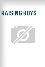 Raising Boys