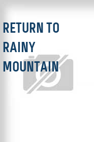 Return to Rainy Mountain