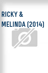 Ricky & Melinda (2014)