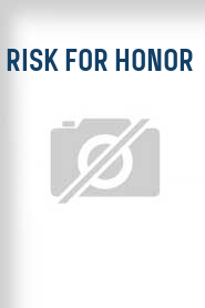 Risk for Honor