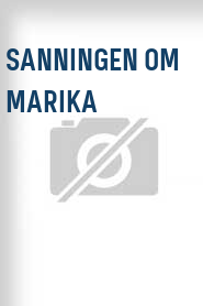 Sanningen om Marika