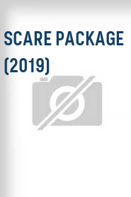 Scare Package (2019)