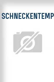 Schneckentempo