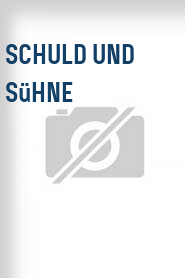 Schuld und Sühne