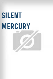 Silent Mercury