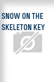 Snow on the Skeleton Key