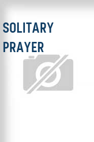 Solitary Prayer