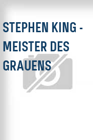 Stephen King - Meister des Grauens