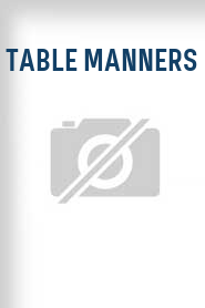 Table Manners