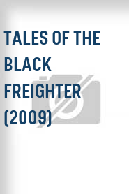 Tales of the Black Freighter (2009)