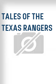 Tales of the Texas Rangers