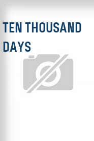 Ten Thousand Days