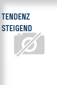 Tendenz steigend