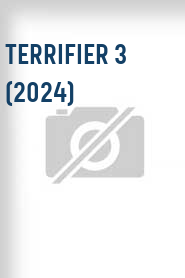 Terrifier 3 (2024)