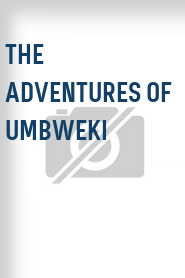 The Adventures of Umbweki