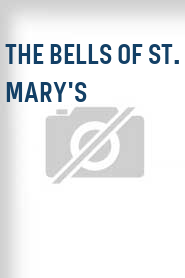 The Bells of St. Mary's