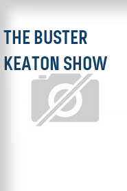 The Buster Keaton Show