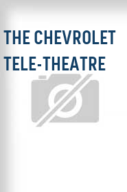 The Chevrolet Tele-Theatre