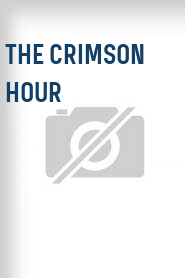 The Crimson Hour