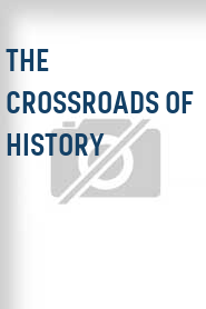 The Crossroads of History