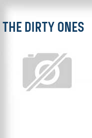 The Dirty Ones