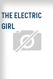 The Electric Girl