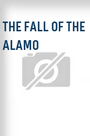 The Fall of the Alamo