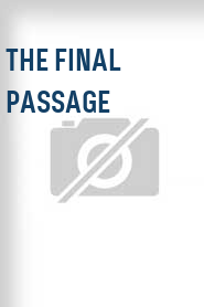 The Final Passage