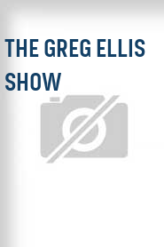 The Greg Ellis Show