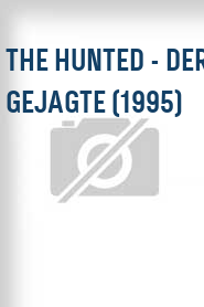 The Hunted - Der Gejagte (1995)