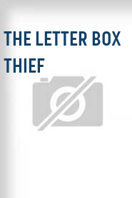 The Letter Box Thief