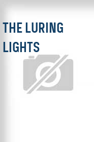 The Luring Lights